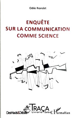Enquête Sur La Communication Come Science