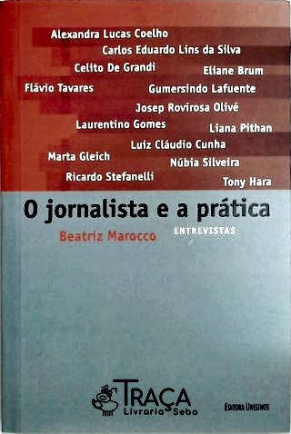 O Jornalista e a Prática