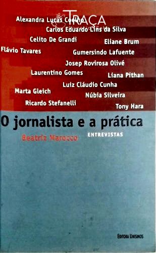 O Jornalista e a Prática