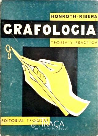 Grafología - Teoría Y Práctica