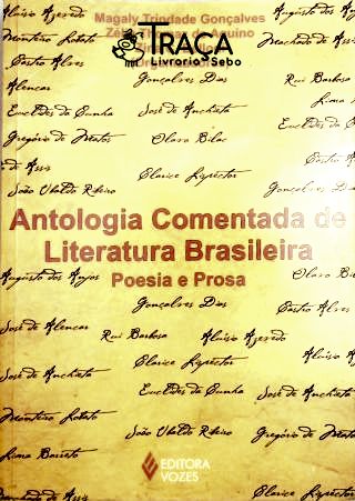 Antologia Comentada da Literatura Brasileira