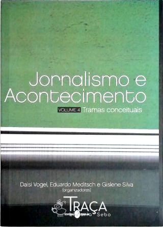 Jornalismo e Acontecimento Vol. 4