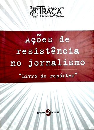 Ações de Resistência No Jornalismo