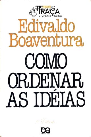 Como Ordenar as Idéias