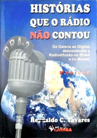 Histórias Que o Rádio Não Contou