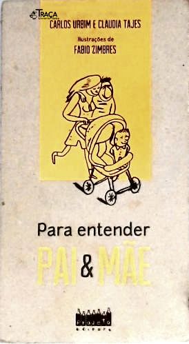 Para Entender Pai e Mãe