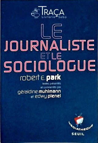 Le Journaliste Et Le Sociologue