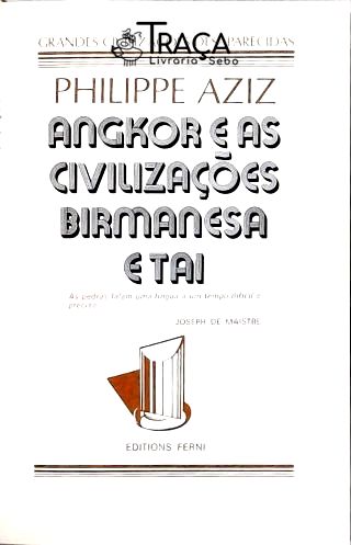 Angkor e as Civilizações Birmanesa e Tai