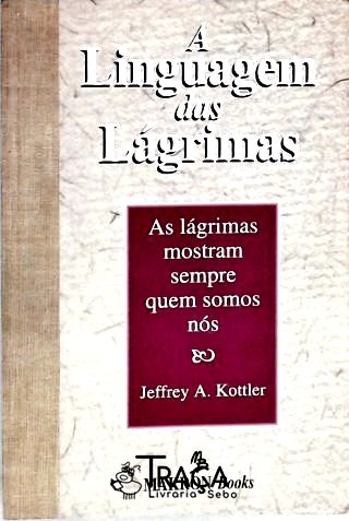 A Linguagem das Lágrimas