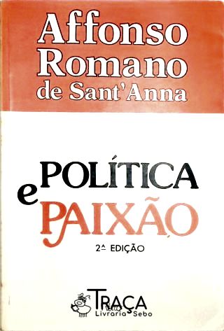 Política e Paixão