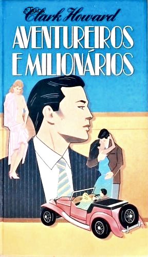 Aventureiros e Milionários