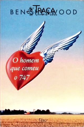 O Homem Que Comeu o 747