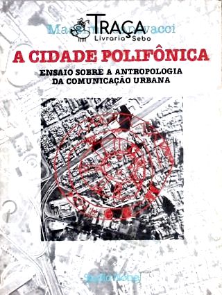 A Cidade Polifônica