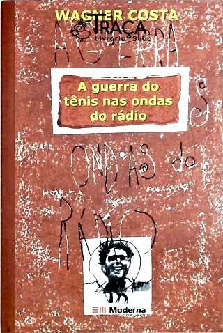 A Guerra do Tênis Nas Ondas do Rádio
