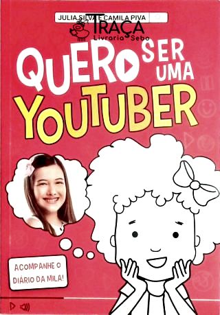 Quero Ser Uma Youtuber