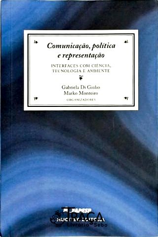 Comunicação, Política e Representação