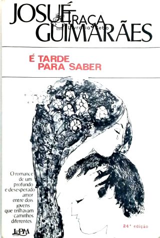 É Tarde para Saber