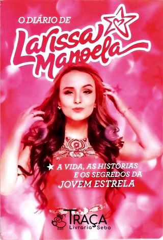 O Diário de Larissa Manoela