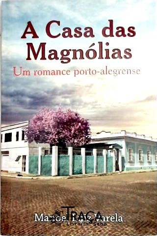 A Casa das Magnolias