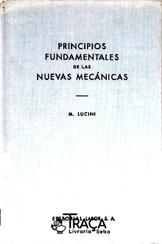 Principios Fundamentales de Las Nuevas Mecánicas