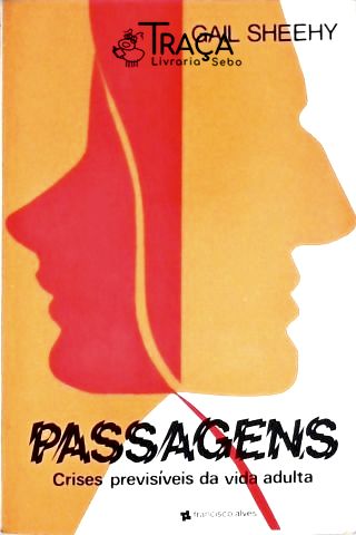 Passagens - Crises Previsíveis da Vida Adulta