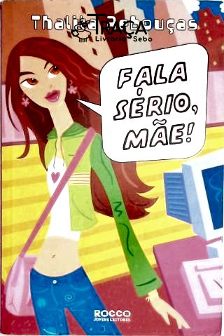 Fala Sério, Mãe