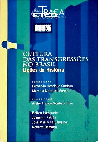 Cultura das Transgressões No Brasil - Lições de História