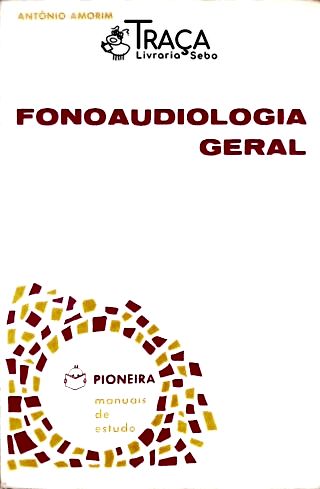 Fonoaudiologia Geral