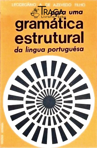 Para Uma Gramática Estrutural da Língua Portuguêsa