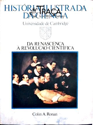 História Ilustrada da Ciência - Vol. 3