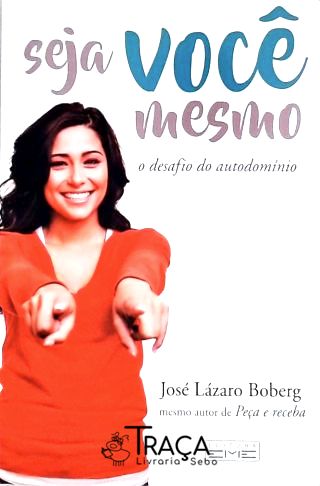 Seja Você Mesmo
