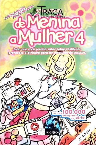 De Menina a Mulher - Vol. 4