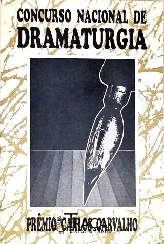 Concurso Nacional de Dramaturgia - Prêmio Carlos Carvalho
