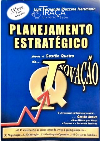 Planejamento Estratégico para A... Gestão Quatro da Inovação