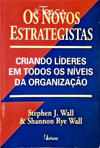 Os Novos Estrategistas