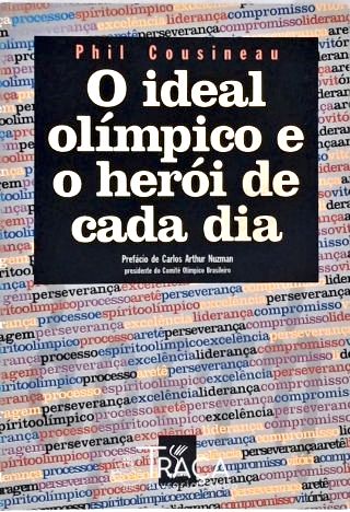 O Ideal Olímpico e o Herói de Cada Dia