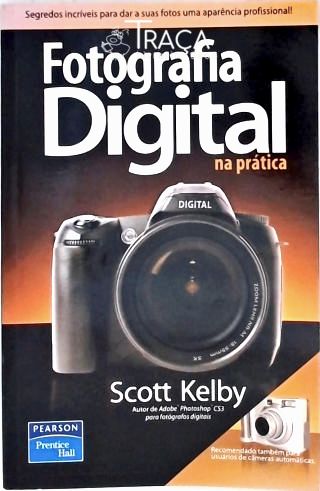 Fotografia Digital Na Prática