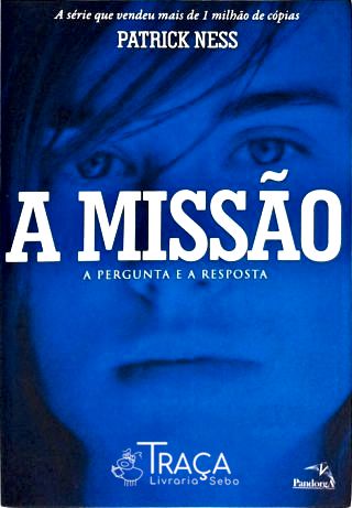 A Missão