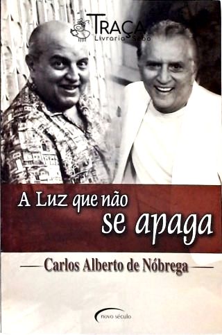 A Luz Que Não Se Apaga