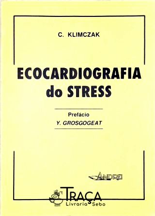 Ecocardiografia do Stress