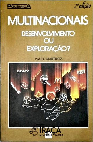 Multinacionais - Desenvolvimento Ou Exploração