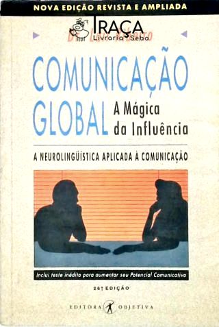 Comunicação Global - a Mágica da Influência