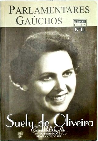 Parlamentares Gaúchos - Suely de Oliveira