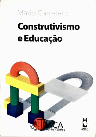 Construtivismo e Educação