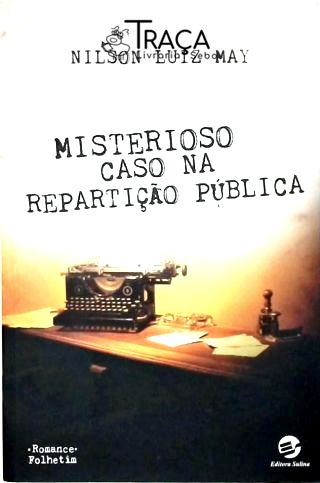 Misterioso Caso Na Repartição Pública
