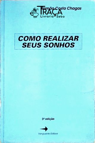 Como Realizar Seus Sonhos