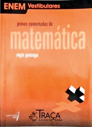 Provas comentadas de matematica