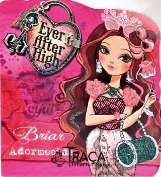 Ever After High - Briar Adormecida