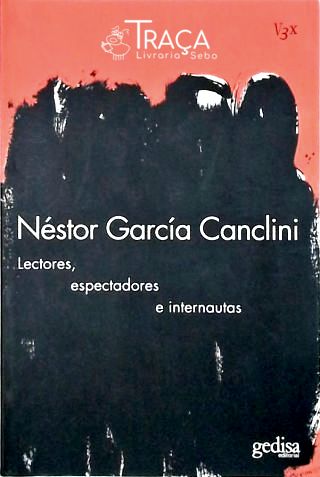 Lectores, Espectadores e Internautas