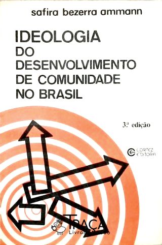 Ideologia do Desenvolvimento de Comunidade No Brasil